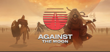 对抗月球/Against The Moon
