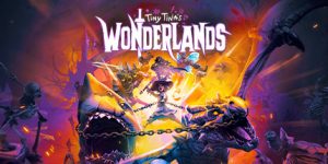 小缇娜的奇幻之地/Tiny Tina’s Wonderlands