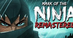 忍者印记：重制版/Mark of the Ninja: Remastered