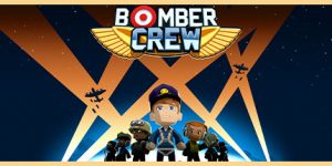 轰炸机小队豪华版 / Bomber Crew DELUXE EDITION