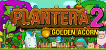 世纪之花2：金橡子/Plantera 2: Golden Acorn