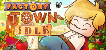 工业小镇：放置版/Factory Town Idle