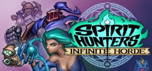 精灵猎手：无限部落/猎魂者：无限部落/Spirit Hunters: Infinite Horde