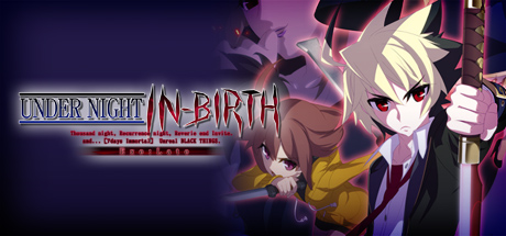 夜下降生ExeLate /UNDER NIGHT IN-BIRTH Exe:Late