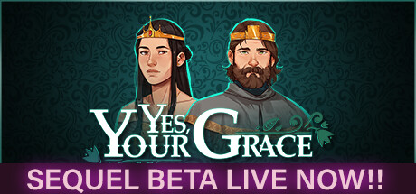 遵命，陛下/Yes, Your Grace