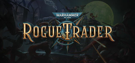 战锤40K：行商浪人/Warhammer 40,000: Rogue Trader/支持网络联机