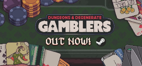 再来一张/Dungeons & Degenerate Gamblers