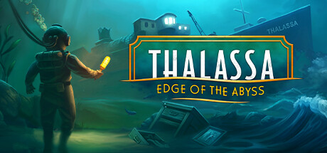 塔拉萨：深渊边缘/Thalassa: Edge of the Abyss/激活版