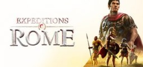 【终极专属】远征军：罗马/Expeditions: Rome【STEAM离线】